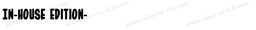 In-House Edition字体转换